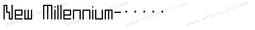 New Millennium字体转换